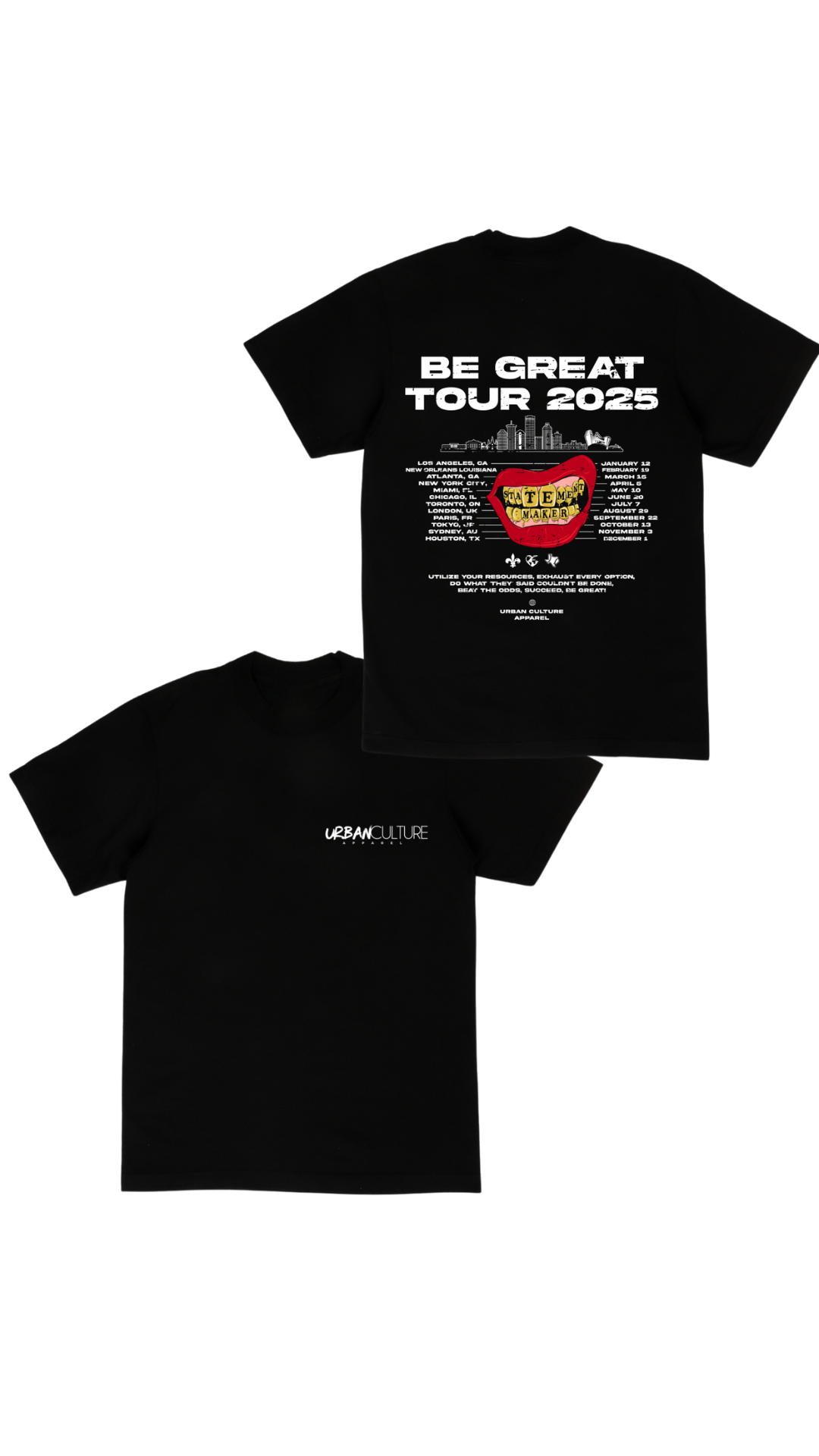 BE GREAT TOUR 2025 TEE